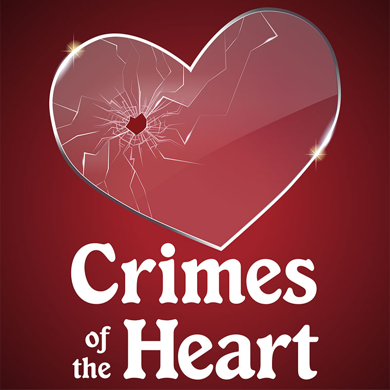 Promotional image for "Crimes of the Heart"