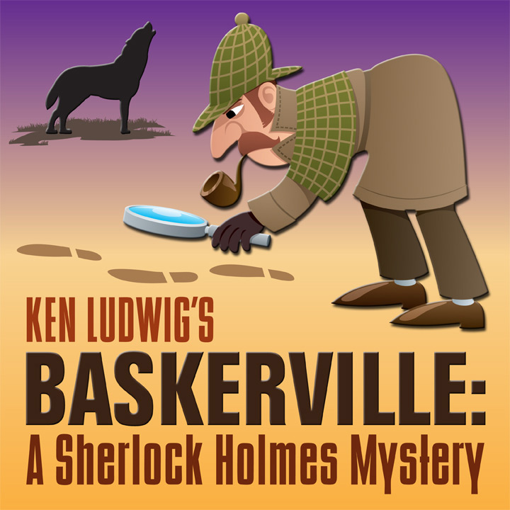 Promotional image of "Ken Ludwig's Baskerville: A Sherlock Holmes Mystery"